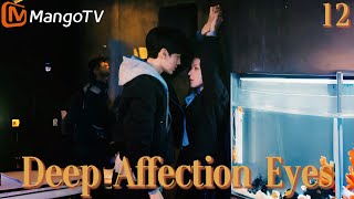 [ENG SUB]EP12 | Deep Affection Eyes | MangoTV English