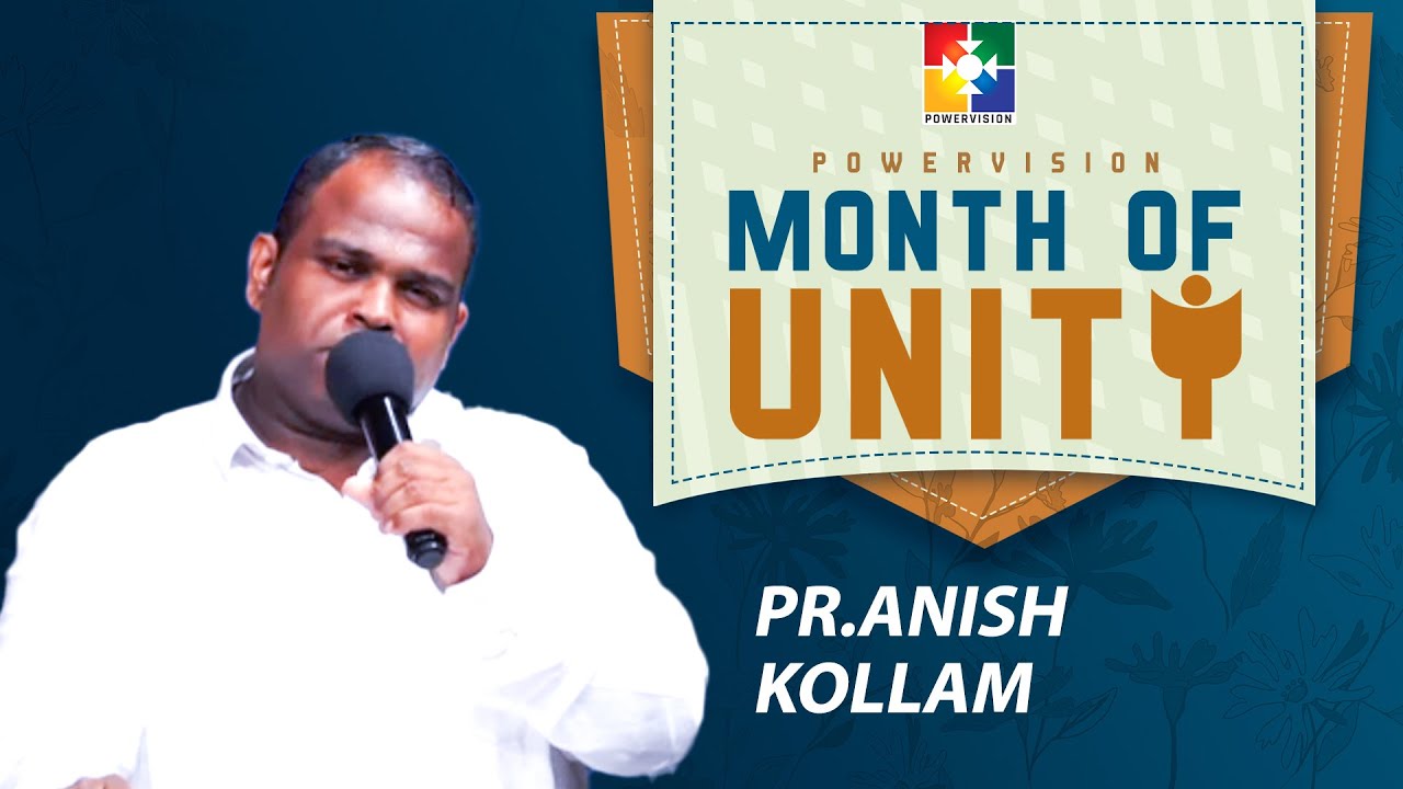 മാളികമുറിയിലെ മഹാത്ഭുതം || PR. ANISH KOLLAM || MONTH OF UNITY || @powervisiontv