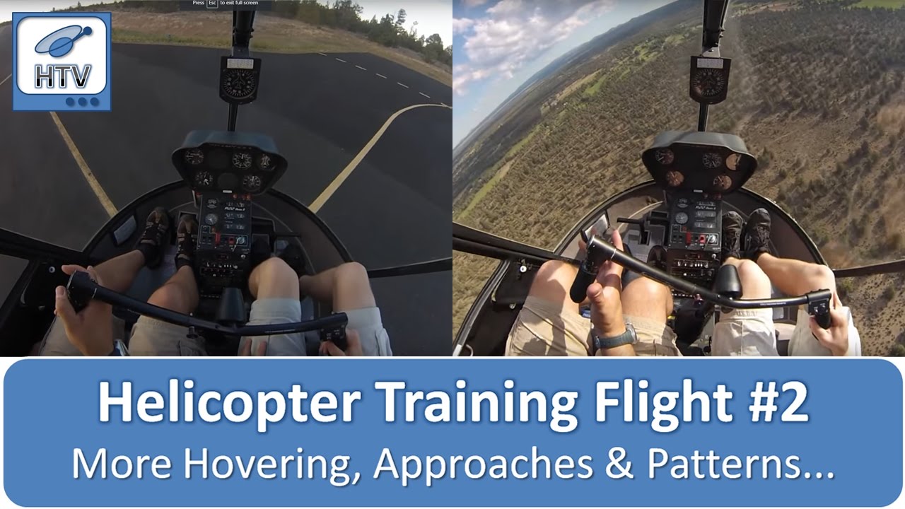 Helicopter Flight Training 2 - More Hover Training, Approaches & Patterns