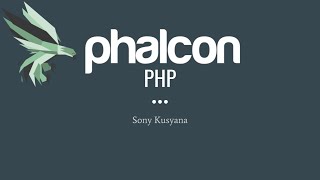 Phalcon PHP - 1 Pengenalan Phalcon PHP