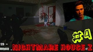 The Nightmare HOUSE 2 | СПАСЁН или НЕТ !? | [ #4 ]