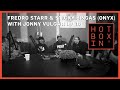 Fredro Starr & Sticky Fingas (ONYX) with Jonny Vulgar | Hotboxin' with Mike Tyson | Ep 18