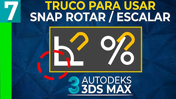 07 | 3ds Max Como USAR SNAP ROTAR y ESCALAR 👍