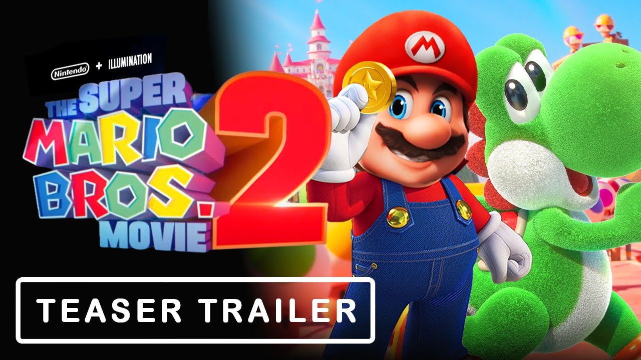 The Super Mario Bros Movie 2 (2024) Teaser Trailer Illumination