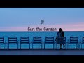 31 Car The Garden 카더가든 가사 31 Car The Garden 카더가든 가사