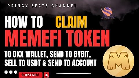 HOW TO CLAIM MEMEFI TOKEN TO OKX WALLET, SEND TO BYBIT, SELL TO USDT AND WITHDRAW TO YOUR ACCOUNT