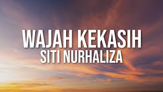 Siti Nurhaliza - Wajah Kekasih（Lirik Video)
