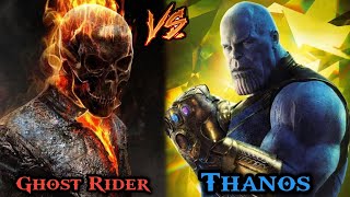 Ghost Rider Vs Thanos // Who will win ? in hindi