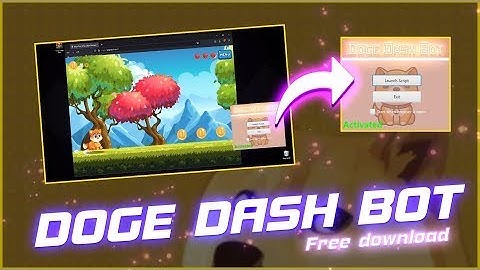 DOGE DASH BOT | FREE DOWNLOADl | FARM BOT, AUTOPLAY BOT