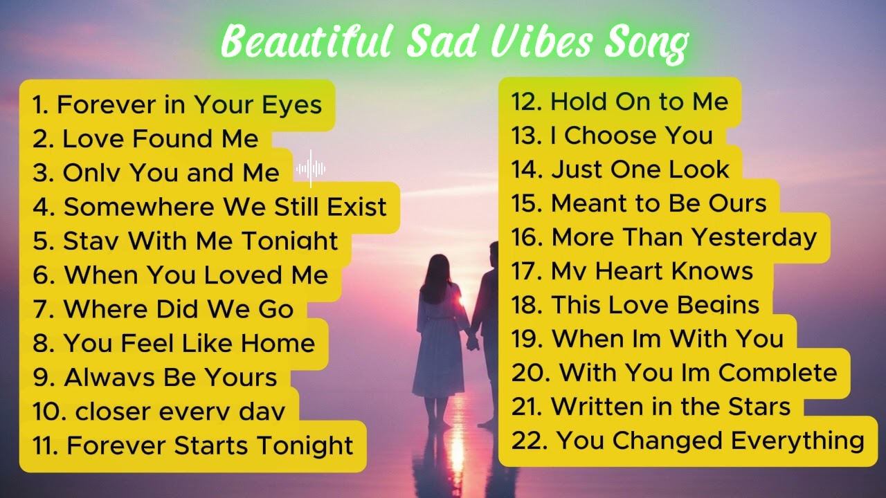 Beautiful Sad Vibes Relaxing  || Heartbroken Love Song 2026 | New English Sad Song