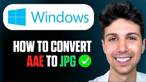 Hoe u AAE naar JPG converteert in Windows 10 - Volledige handleiding