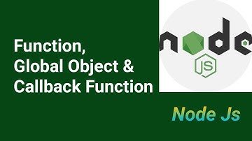 Anonymous Function, Global Object & Callback Function | Part #3 | Node Js tutorial in Hindi 2021