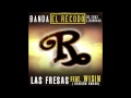 Video Las Fresas ft. Wisin Banda El Recodo