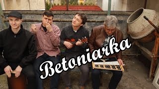 Betoniarka (Wojtek Szumański) chords