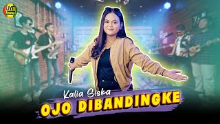 OJO DIBANDINGKE - KALIA SISKA ft SKA 86 | Koplo Version (UYE tone Official Music Video)