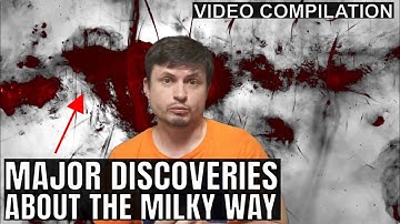 Incredible Milky Way Galaxy Discoveries From 2024-2025 (3 Hour Video Compilation)