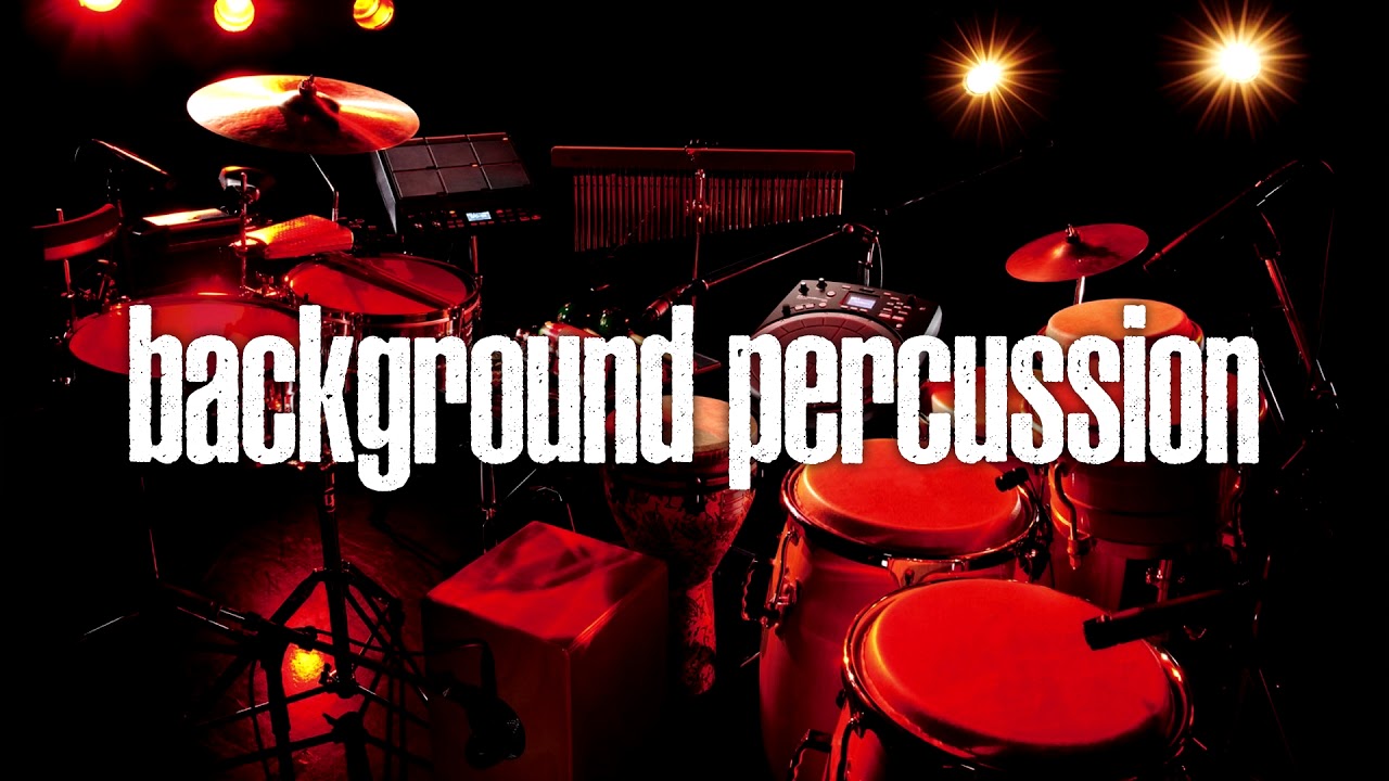 Background Percussion Royalty Free Music YouTube