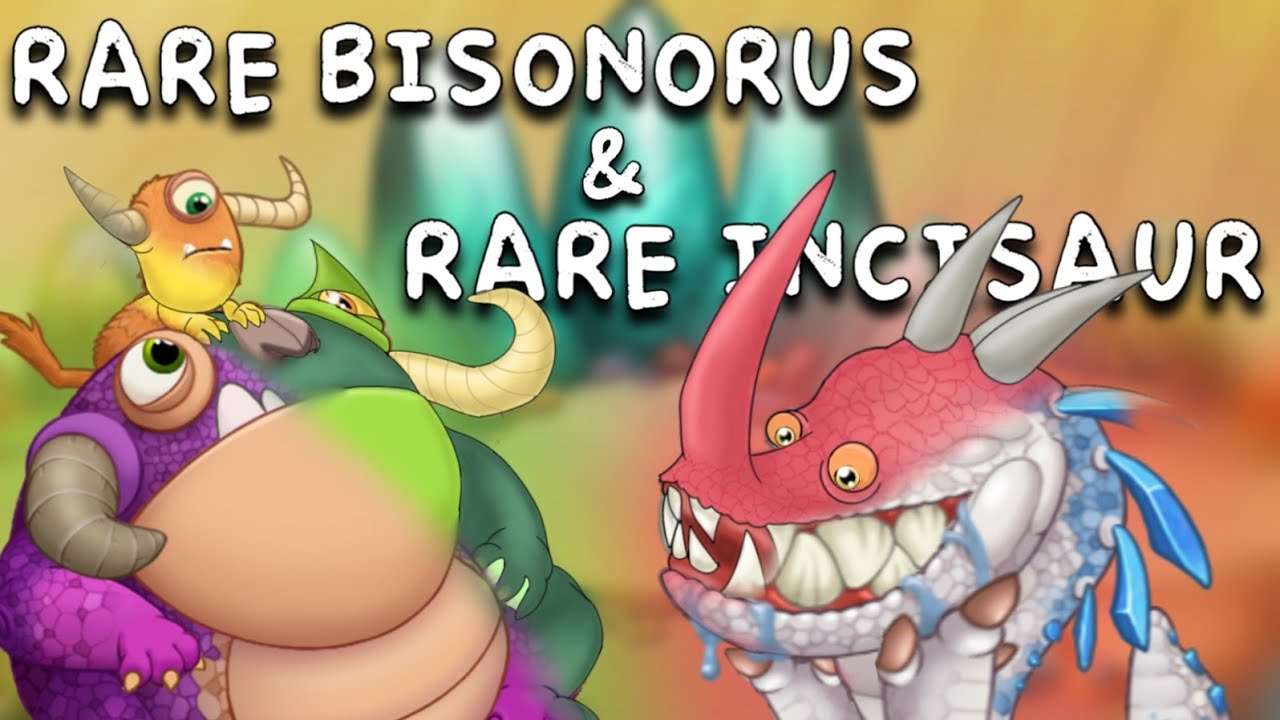 Rare Bisonorus and Rare Incisaur Fanmade | My Singing Monsters - YouTube