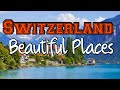 Switzerland beautiful places renante dolendo