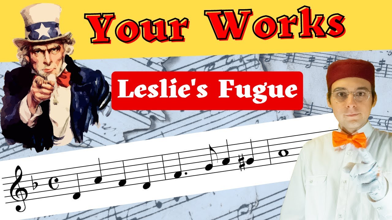 I PLAY your works! Leslie's Fugue #fugue #counterpoint #harmony