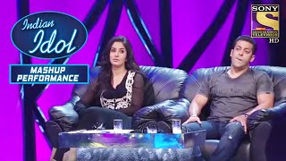 Katrina और Salman को भाए ये Renditions | Indian Idol | Mashup Performance