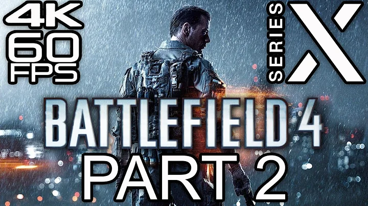 Battlefield 4 Walkthrough Part 2 - Shanghai (No Commentary) (4K 60FPS) (Xbox Series X)
