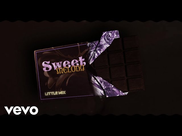 Sweet Melody Little Mix Songtext Deutsche Ubersetzung