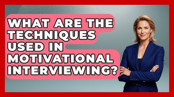 What Are The Techniques Used In Motivational Interviewing? - Mind Over Substance