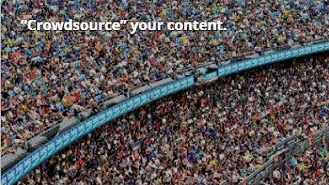 Learn How To Use Crowdsourcing For Easy “No Hassle” Authority  Content Creation