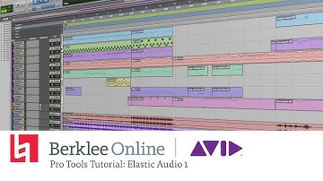 Berklee Online & Avid Present | Pro Tools Tutorial: Elastic Audio 1