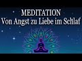 Einschlaf-Meditation 'Angst & Negatives loslassen 💞 Liebe empfangen' - Chakra Heilung & Frequenzen