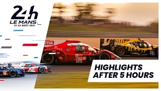 24 Heures du Mans 2021 - RACE HIGHLIGHTS // After 5 Hours