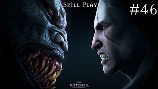 46) Witcher The Enchanced Edition (Ветала) Skill play, Ultra High, 1080p