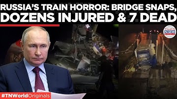 BREAKING: Russia Bridge Collapse | Train Crushed, 7 Dead, Dozens Injured Near Ukraine Border