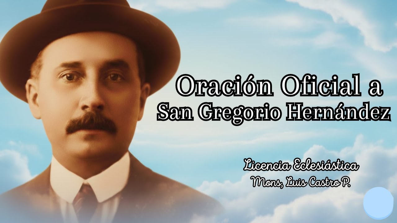 Oración a San Gregorio Hernández (Oficial)  | Con Licencia Eclesiástica