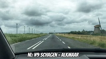 Driving in The Netherlands | N9 | Schagen - Alkmaar | North Holland | Time Lapse Driving Tour