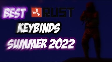 RUST 2022 - The BEST Keybinds & F1 Console Commands