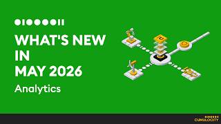 What's New I May 2026 I Analytics