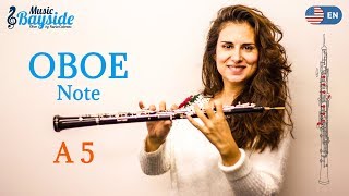 How To Play The Note A 5 on the Oboe - Oboe Lesson - MusicBayside Oboe