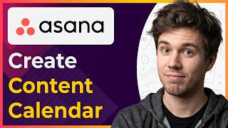 Asana How to Create a Content Calendar Using Templates (Step-By-Step) [2026 guide] Guide