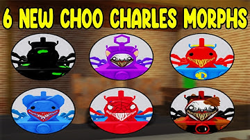 UPDATE - How to Find ALL 6 NEW CHOO CHARLES MORPHS in Find The Choo Charles Morphs