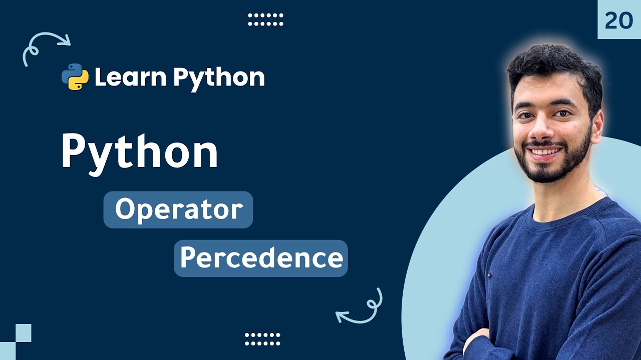 operators python tutorials | learn about python... Python Operator Percedence #20 | كورس تعلم لغه بايثون - YouTube