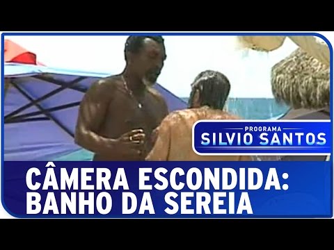 Câmera Escondida: Banho da Sereia