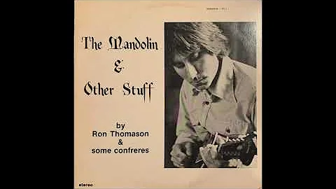 Ron Thomason and Some Confreres  The Mandolin & Ot...