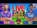 KKR vs DC Live Match Score, IPL 2026 Live Cricket Match | Kolkata vs Delhi Cricket Live Match Today