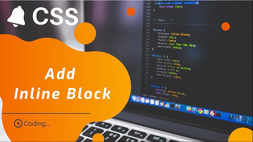 How to add inline block in CSS with example | CSS Programming