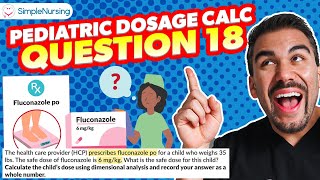 Pediatric Dosage Calculation - for Nursing Students; Practice Question #18