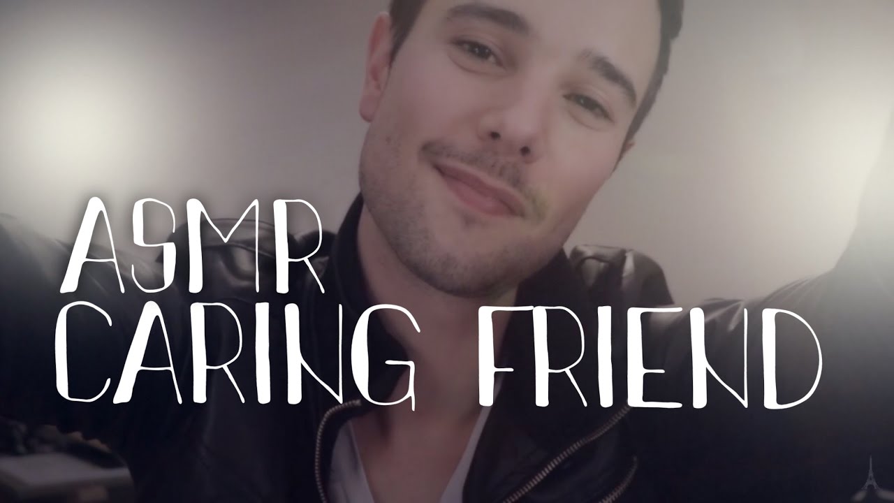 ASMR CARING FRIEND (english)