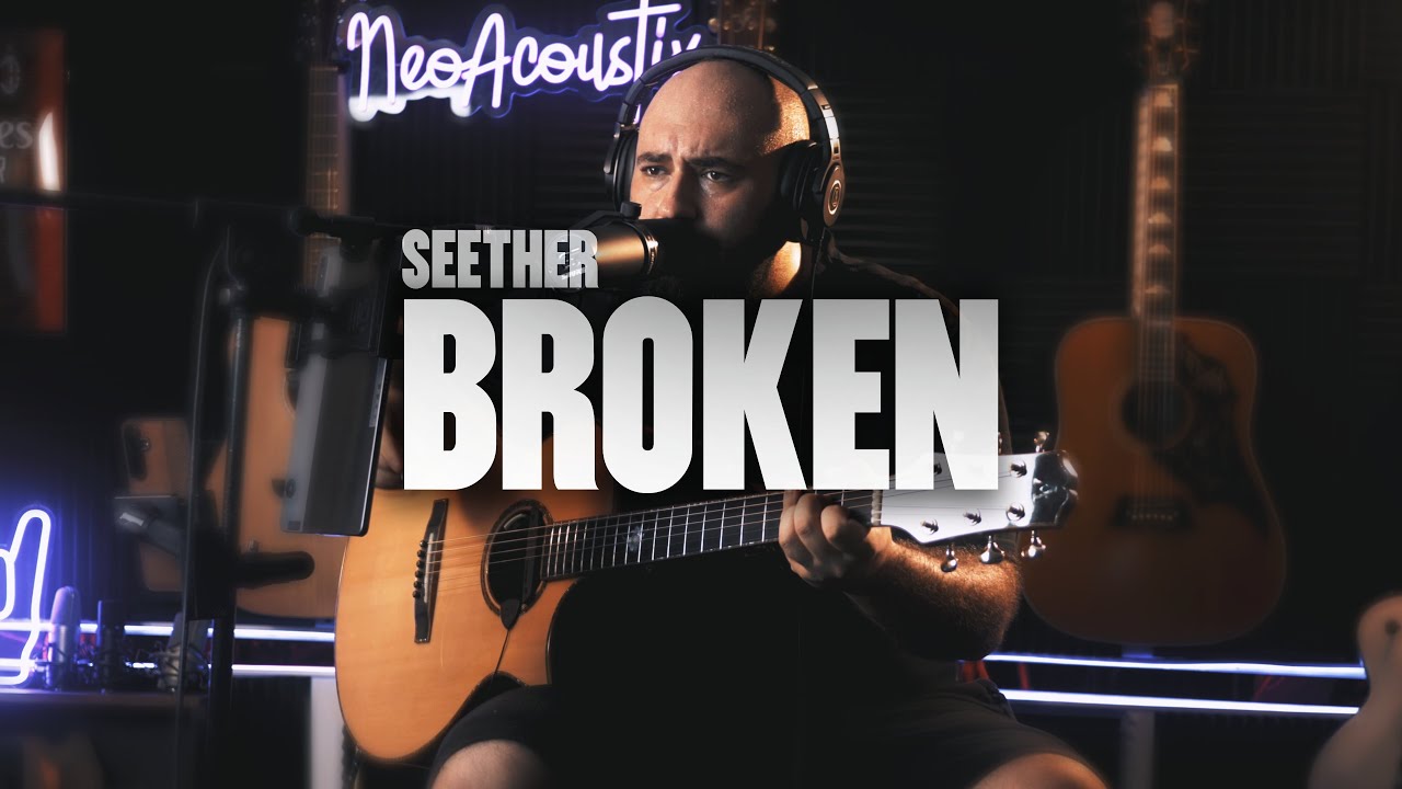 Смотреть «Seether - Broken Acoustic Guitar Cover» на YouTube Смотреть «Seether - Broken Acoustic Guitar Cover» на YouTube