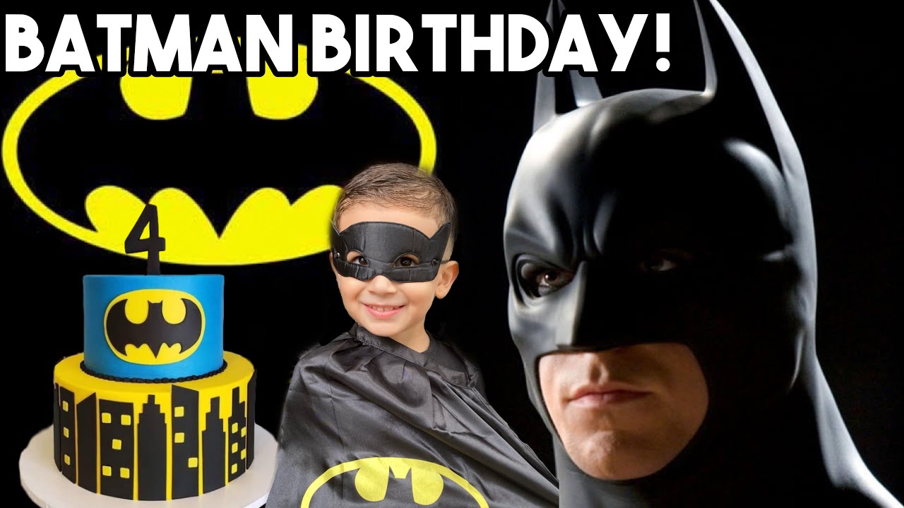 Batman Birthday! - YouTube